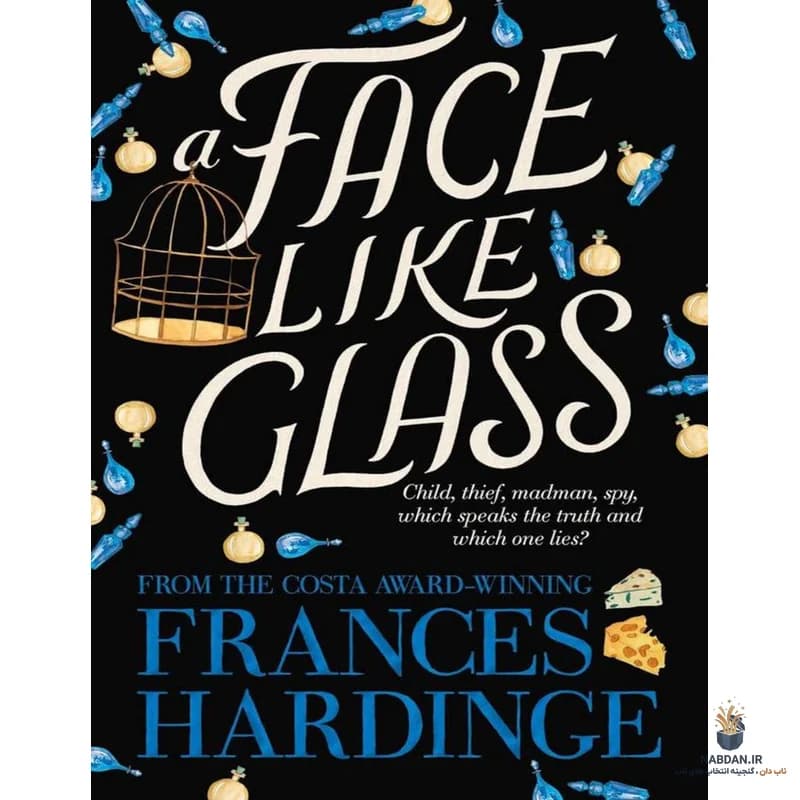 کتاب A Face Like Glass (چهرهای مانند شیشه) نسخه انگلیسی PDF | فرانسیس هاردینگ