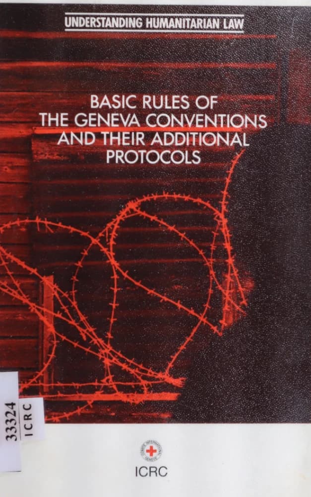 کتاب قوانین اساسی کنوانسیون های ژنو (Basic Rules Of The Geneva Conventions) نسخه انگلیسی PDF