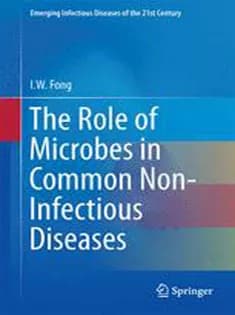 دانلود کتاب The Role of Microbes in Common Non-Infectious Diseases