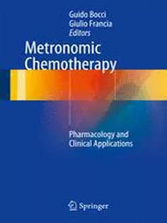 دانلود کتاب Metronomic Chemotherapy: Pharmacology and Clinical Applications
