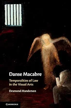 و دانلود نسخه کامل کتاب زبان اصلی Danse Macabre: Temporalities of Law in the Visual Arts | دانلود کتاب خارجی
