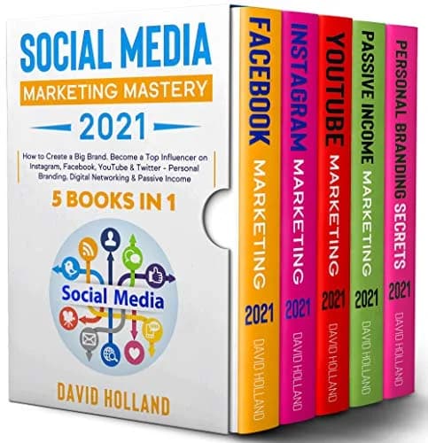 و دانلود نسخه کامل کتاب زبان اصلی Social Media Marketing Mastery 2021: 5 BOOKS IN 1. How to Create a Big Brand. Become a Top Influencer on Instagram, Facebook, YouTube & Twitter – Pers