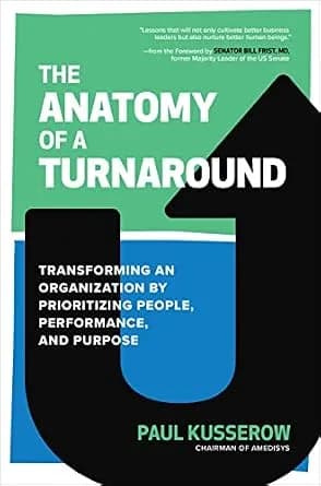و دانلود نسخه کامل کتاب زبان اصلی The Anatomy of a Turnaround: Transforming an Organization by Prioritizing People, Performance, and Positioning PDF | دانلود کتاب خارجی