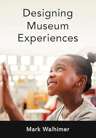 و دانلود نسخه کامل کتاب زبان اصلی Designing Museum Experiences PDF | دانلود کتاب خارجی