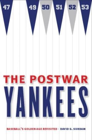دانلود کتاب The postwar Yankees: baseball’s golden age revisited