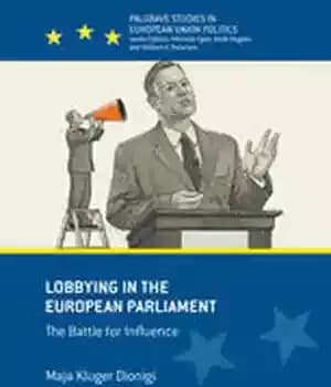 دانلود کتاب Lobbying in the European Parliament: The Battle for Influence – لابی در پارلمان اروپا: نبرد برای نفوذ