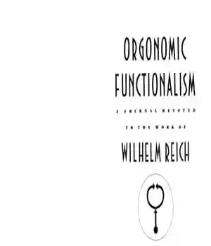 دانلود کتاب Orgonomic Functionalism – Vol I – کارکردگرایی ارگونومیک – جلد اول