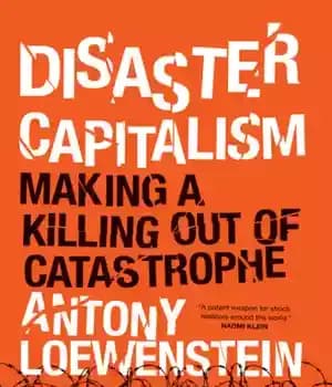 دانلود کتاب Disaster capitalism: making a killing out of catastrophe – سرمایه داری فاجعه: ساختن یک کشتار از فاجعه