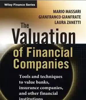 دانلود کتاب The Valuation of Financial Companies: Tools and Techniques to Measure the V – ارزش گذاری شرکت های مالی:…