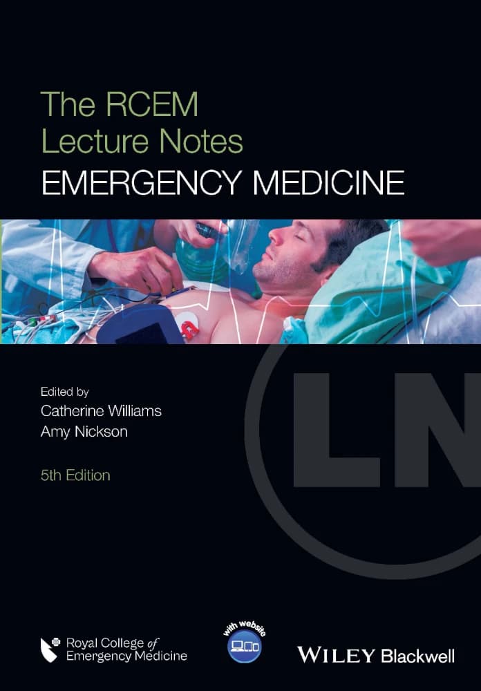 کتاب The RCEM Lecture Notes: Emergency Medicine, 5th Edition (یادداشت های آموزشی RCEM: طب اورژانس، ویرایش پنجم) نسخه انگلیسی PDF