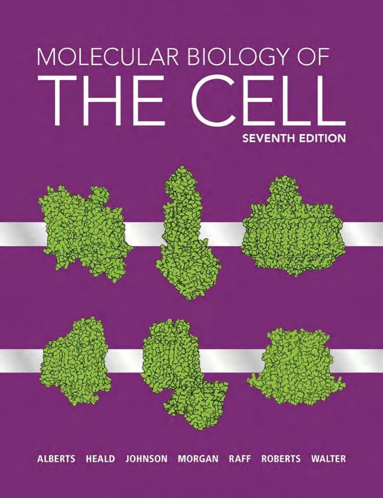 کتاب Molecular Biology of the Cell, 7th Edition (زیست شناسی مولکولی سلول، ویرایش هفتم) نسخه انگلیسی PDF | بروس آلبرتس و دیگران