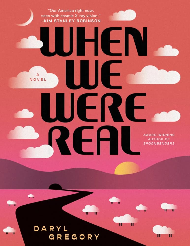 کتاب When We Were Real (وقتی واقعی بودیم) نسخه انگلیسی PDF | داریل گریگوری