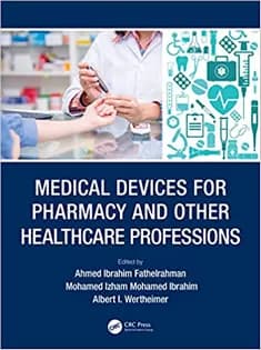 دانلود کتاب Medical Devices for Pharmacy and Other Healthcare Professions