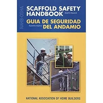و دانلود نسخه کامل کتاب زبان اصلی NAHB-OSHA Scaffold Safety Handbook, English-Spanish (Spanish Edition) PDF | دانلود کتاب خارجی