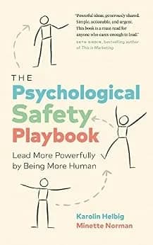 و دانلود نسخه کامل کتاب زبان اصلی The Psychological Safety Playbook: Lead More Powerfully by Being More Human | دانلود کتاب خارجی