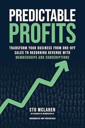 و دانلود نسخه کامل کتاب زبان اصلی Predictable Profits: Transform Your Business from One-Off Sales to Recurring Revenue with Membershipsand Subscriptions PDF | دانلود کتاب خارجی