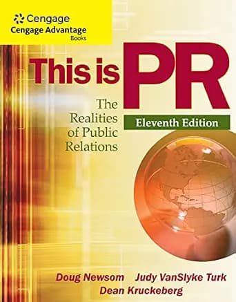 و دانلود نسخه کامل کتاب زبان اصلی Cengage Advantage Books: This is PR: The Realities of Public Relations PDF | دانلود کتاب خارجی