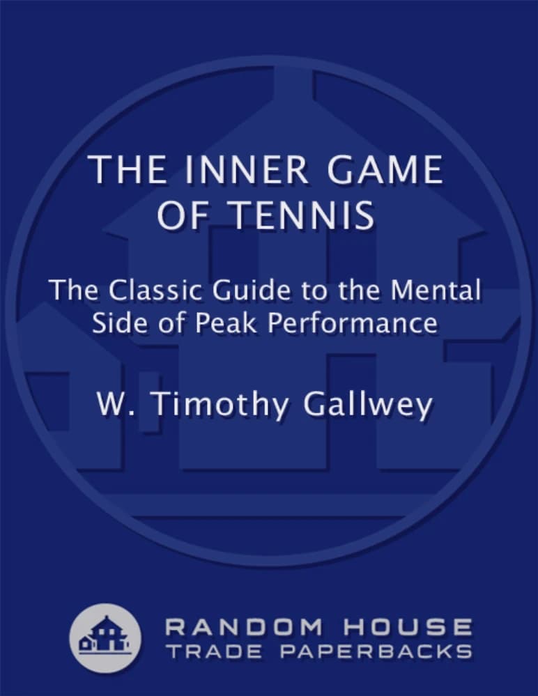 کتاب The Inner Game of Tennis (بازی درونی تنیس) نسخه انگلیسی PDF | دبلیو. تیموتی گالوی، زک کلایمن و پیت کارول