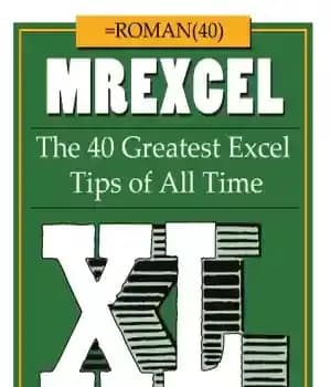 دانلود کتاب MrExcel XL The 40 Greatest Excel Tips of All Time – MrExcel XL 40 نکته برتر اکسل تمام…