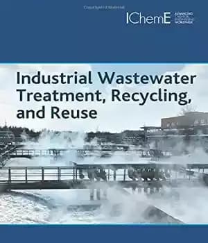 دانلود کتاب Industrial wastewater treatment, recycling and reuse – تصفیه فاضلاب صنعتی، بازیافت و استفاده مجدد