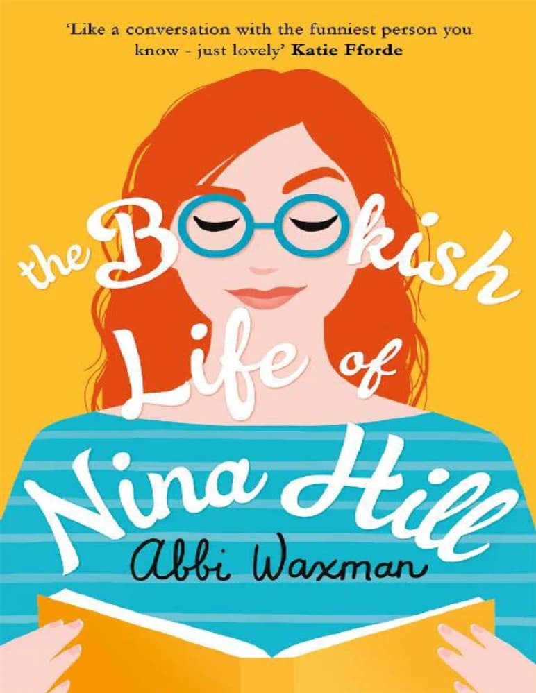 کتاب The Bookish Life of Nina Hill (زندگی کتاب خوانانه نینا هیل) نسخه انگلیسی PDF | ابی وایسمن