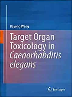 دانلود کتاب Target Organ Toxicology in Caenorhabditis Elegans