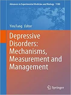 دانلود کتاب Depressive Disorders: Mechanisms, Measurement and Management