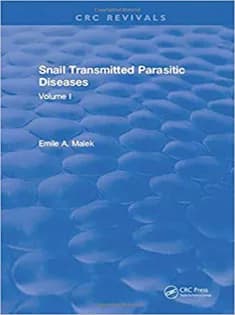 دانلود کتاب Snail Transmitted Parasitic Diseases: Volume I