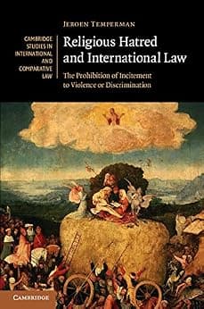 و دانلود نسخه کامل کتاب زبان اصلی Religious Hatred and International Law: The Prohibition of Incitement to Violence or Discrimination (Cambridge Studies in International and Comparative Law Book