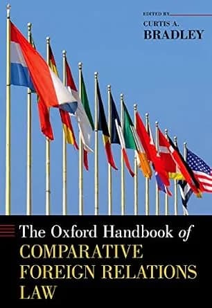 و دانلود نسخه کامل کتاب زبان اصلی The Oxford Handbook of Comparative Foreign Relations Law (Oxford Handbooks) | دانلود کتاب خارجی