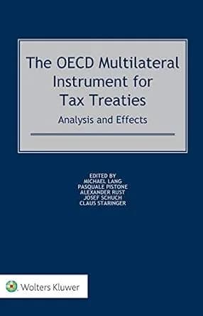 و دانلود نسخه کامل کتاب زبان اصلی The OECD Multilateral Instrument for Tax Treaties: Analysis and Effects | دانلود کتاب خارجی