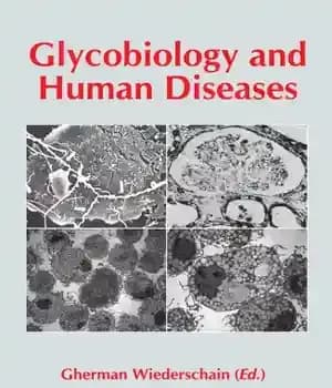 دانلود کتاب Glycobiology and human diseases – گلیکوبیولوژی و بیماری های انسانی