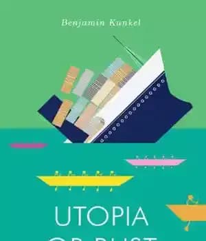 دانلود کتاب Utopia or Bust: A Guide to the Present Crisis – مدینه فاضله یا تنه: راهنمای بحران کنونی