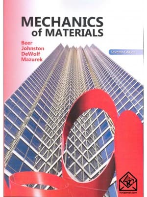 کتاب مقاومت مصالح 7 MECHANICS of MATERIALS – افست (زبان اصلی)