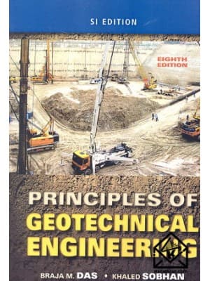 کتاب اصول مهندسی ژئوتکنیک مکانیک خاک داس ویرایش 8 PRINCIPLES OF GEOTECHNICAL ENGINEERING – افست (زبان اصلی)