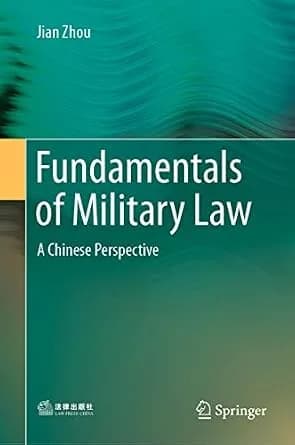 و دانلود نسخه کامل کتاب زبان اصلی Fundamentals of Military Law: A Chinese Perspective | دانلود کتاب خارجی