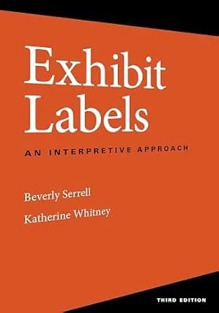 و دانلود نسخه کامل کتاب زبان اصلی Exhibit Labels: An Interpretive Approach PDF | دانلود کتاب خارجی