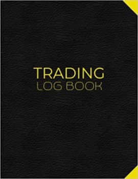 کتاب rading Log Book: Day Trading Journal Log & Trade Strategy Planner | 8.5″ x 11″ Desk Size – Record Up To 500 Trades In Forex , Options, Crypto Currency, Futures, Stocks