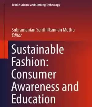 دانلود کتاب Sustainable Fashion: Consumer Awareness and Education – مد پایدار: آگاهی و آموزش مصرف کننده