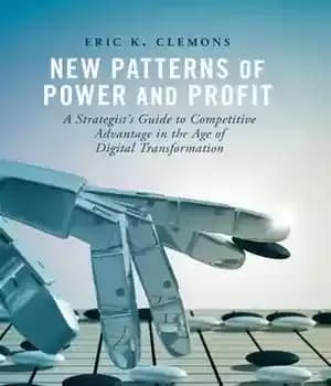 دانلود کتاب New Patterns of Power and Profit: A Strategist’s Guide to Competitive Advantage in the Age of Digital Transformation…