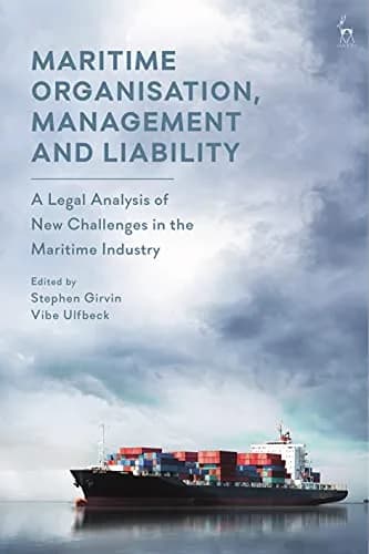 و دانلود نسخه کامل کتاب زبان اصلی Maritime Organisation, Management and Liability: A Legal Analysis of New Challenges in the Maritime Industry 1st Edition PDF | دانلود کتاب خارجی