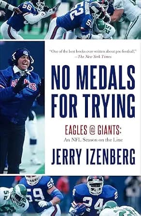 و دانلود نسخه کامل کتاب زبان اصلی “No Medals for Trying”: Eagles @ Giants: An NFL Season on the Line PDF | دانلود کتاب خارجی