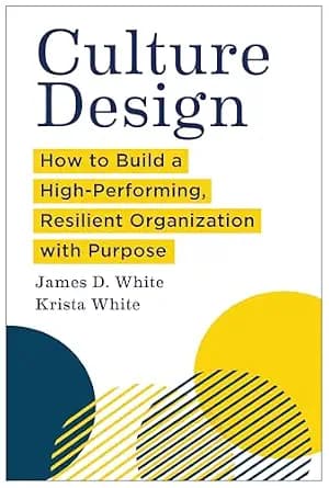 و دانلود نسخه کامل کتاب زبان اصلی Culture Design: How to Build a High-Performing, Resilient Organization with Purpose PDF | دانلود کتاب خارجی