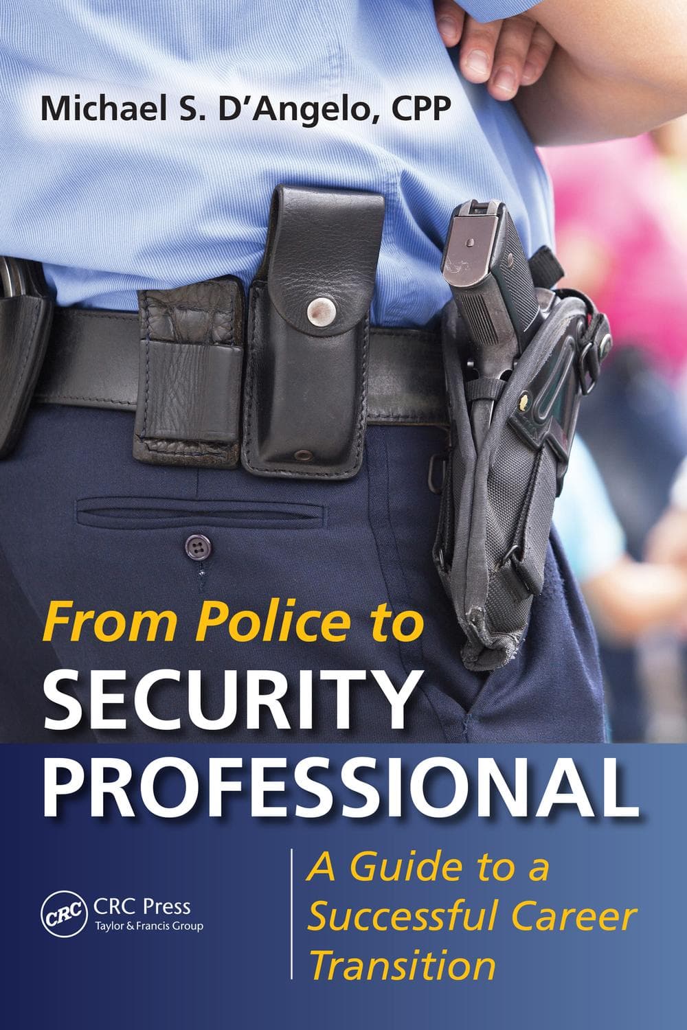 از پلیس تا متخصص امنیت ۲۰۱۷ <br> From Police to Security Professional 2017