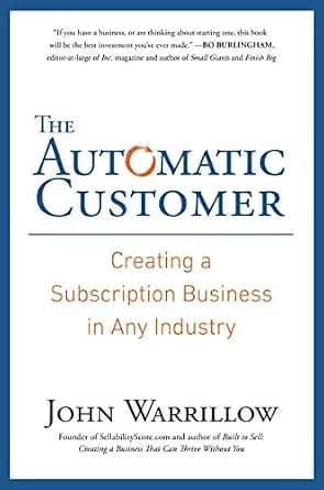 و دانلود نسخه کامل کتاب زبان اصلی The Automatic Customer: Creating a Subscription Business in Any Industry PDF | دانلود کتاب خارجی