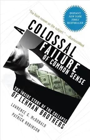 و دانلود نسخه کامل کتاب زبان اصلی A Colossal Failure of Common Sense: The Inside Story of the Collapse of Lehman Brothers PDF | دانلود کتاب خارجی