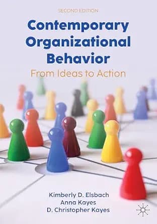 و دانلود نسخه کامل کتاب زبان اصلی Contemporary Organizational Behavior: From Ideas to Action PDF | دانلود کتاب خارجی
