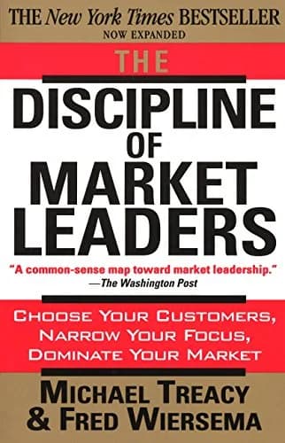 و دانلود نسخه کامل کتاب زبان اصلی The Discipline of Market Leaders: Choose Your Customers, Narrow Your Focus, Dominate Your Market Kindle Edition PDF | دانلود کتاب خارجی