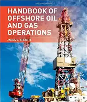 دانلود کتاب Handbook of Offshore Oil and Gas Operations – راهنمای عملیات نفت و گاز فراساحلی
