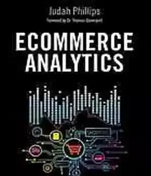 دانلود کتاب Ecommerce analytics : analyze and improve the impact of your digital strategy – تجزیه و تحلیل تجارت الکترونیک:…